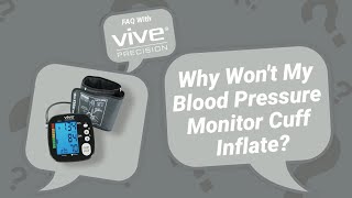 Why Wont My Blood Pressure Monitor Cuff Inflate  Vive Precision  DMD1001 [upl. by Kirred448]