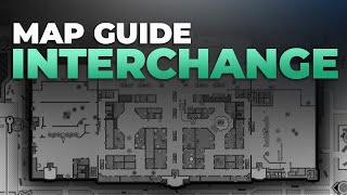 Interchange Map Guide  Escape from Tarkov [upl. by Maillij567]