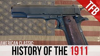 American Icon A Brief History Of The 1911 Pistol [upl. by Chauncey]