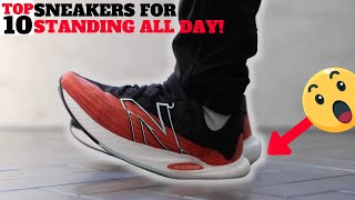 Top 10 COMFORTABLE SNEAKERS For STANDING ALL DAY [upl. by Eseuqcaj]