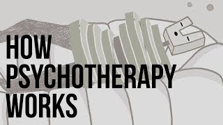 How Psychotherapy Works [upl. by Liek544]