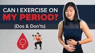 Can I Exercise on My Period Dos amp Donts  Joanna Soh [upl. by Tupler]