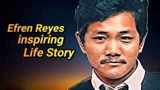 EFREN REYES SHOCKING LIFE STORY [upl. by Dahlia]