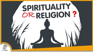 Spirituality VS Religion 5 Things You Should Know [upl. by Blight946]