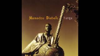 Mamadou Diabate  Tunga full album [upl. by Ley470]