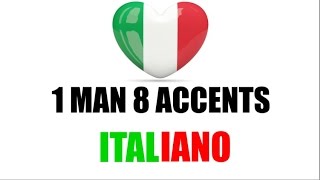 8 Italian Accents  8 Accenti Italiani [upl. by Hinson150]