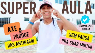 Super Aulão de Dança quotAXÉPAGODEquot DAS ANTIGAS  Sem Pausa  Parte 1  Pra Suar Muito  Irtylo Santos [upl. by Mahan]