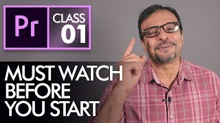 Before you Start Learning Adobe Premiere Pro CC Class 1  Urdu  Hindi [upl. by Rehposirhc]