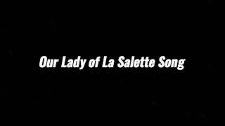 Our Lady of La Salette Song  Mary Mother of the Lord ❤️ [upl. by Otte]