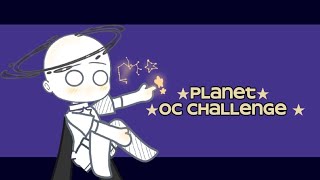 ★ Planet oc challenge ★ [upl. by Zeta]