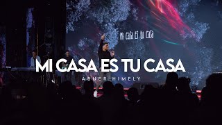 Abner Himely  Mi Casa Es Tu Casa Video Oficial [upl. by Nadbus]