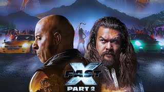 FAST X PART 2 – FIRST TRAILER 2025 Vin Diesel  Universal Pictures [upl. by Eenat]