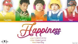 HOT 에이치오티  quotHappiness 행복quot Lyrics Color Coded HanRomEng [upl. by Canute]