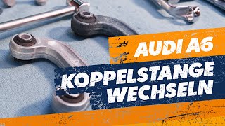 Koppelstange wechseln  Audi A6 TUTORIAL [upl. by Alletsirhc]