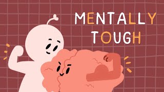 7 Secrets To Becoming Mentally Tougher [upl. by Bouldon616]