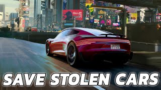 How To Save Stolen Cars In Cyberpunk 2077 [upl. by Laro713]