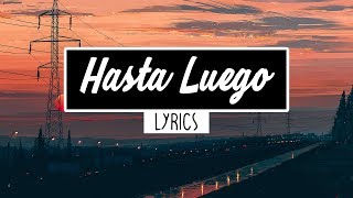 HRVY Malu Trevejo  Hasta Luego Lyrics [upl. by Naihtsirc]