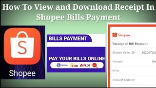 How To View and Download Receipt in Shopee Bills Payment [upl. by Olim340]