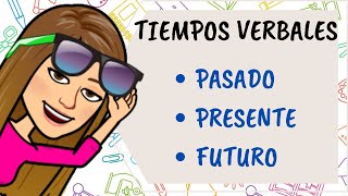 PASADO PRESENTE Y FUTURO  Tiempos verbales [upl. by Francisca642]