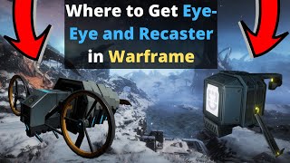 Where to Farm Eye Eye and Recaster Servofish in Warframe [upl. by Nolte766]