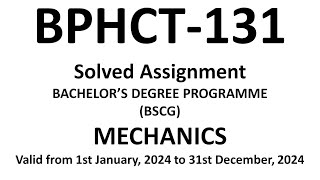 bphct131 solved assignment 2024  IGNOU BPHCT 131 Solved Assignment 2024  MECHANICS  bphct131 [upl. by Laurette950]