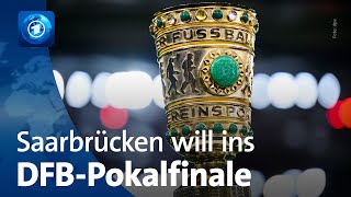 Saarbrücken kämpft um den Einzug ins DFBPokalfinale [upl. by Akalam]