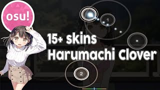 osu  Harumachi Clover Swing Arrangement But Theres 15 skins [upl. by Kwang]