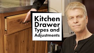 Kitchen Drawer Slide Types and Adjustments [upl. by Mellisa]