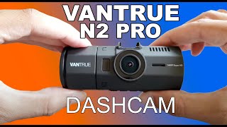 How To use Vantrue N2 Pro Dual Dash Cam [upl. by Netsuj473]