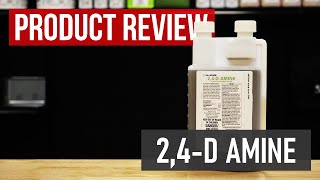 24D Amine PostEmergent Herbicide Product Review [upl. by Crofoot400]