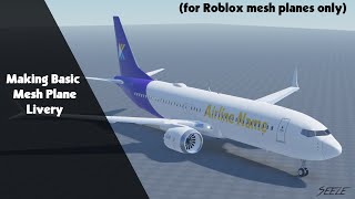 Making Basic Roblox Mesh plane Livery RoAviation Video Series 1  Roblox [upl. by Alessig452]