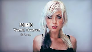 Female Vocal Trance  The Voices Of Angels [upl. by Luckett]