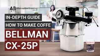 InDepth Guide How to Make Coffee with the Bellman CX25P Espresso amp Steamer [upl. by Lhok]