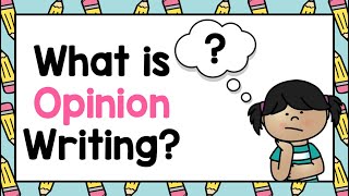 Opinion Writing What is Opinion Writing [upl. by Kerns689]