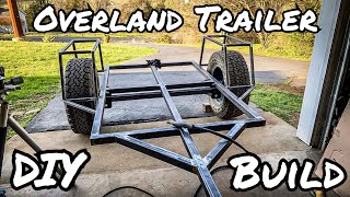 Overland Trailer Build Part 1 Structure [upl. by Eatnuahs]