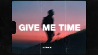 yaeow  give me some time Lyrics [upl. by Gusella]