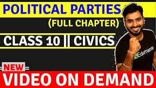 POLITICAL PARTIES  FULL CHAPTER  CLASS 10 CIVICS [upl. by Eel]