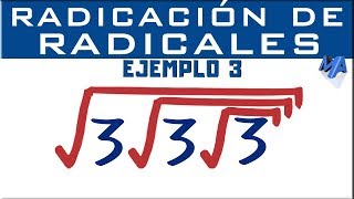 Radicación de radicales  Ejemplo 3 [upl. by Okimuk]