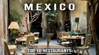 MEXICO The Top 10 Best Restaurants [upl. by Leffert]