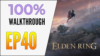 EP40 Elden Ring 100 Walkthrough  Bellum Highway  Nights Cavalry  Frenzied Flame Tower [upl. by Catarina]