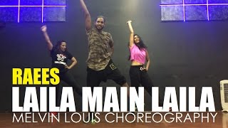 Laila Main Laila  Melvin Louis Choreography  Raees [upl. by Diad]