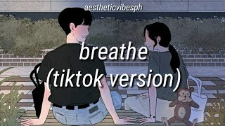 breathe🎵  nightcore tiktok version lyrics [upl. by Imojean]