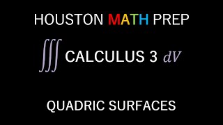 Quadric Surfaces Calculus 3 [upl. by Manton131]