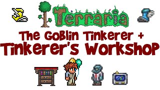 The Goblin Tinkerer amp Tinkerers Workshop Terraria 13 Guide 14 [upl. by Lyman]