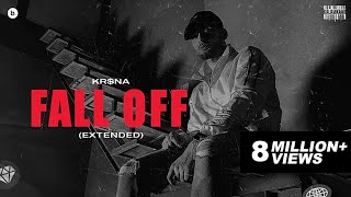 KRNA  Fall Off Extended  Official Music Video [upl. by Elyagiba]