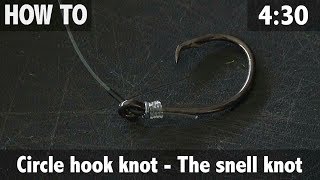 Circle Hook Knot  The Snell Knot [upl. by Lizned882]