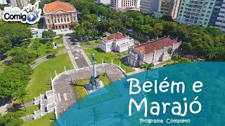 BELÉM E ILHA DO MARAJÓ  PARÁ  Programa Viaje Comigo [upl. by Ldnek]