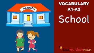 Learn German  German Vocabulary  Schule  School  A1 [upl. by Tung342]