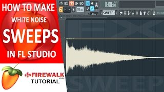 How To Make White Noise Sweeps In FL Studio [upl. by Schuyler]