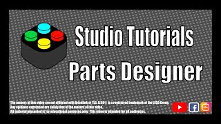 Studio Tutorials  Parts Designer Create your own parts for your custom LEGO Designs [upl. by Allehs]